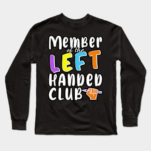 Left Handed Club Lefty Long Sleeve T-Shirt